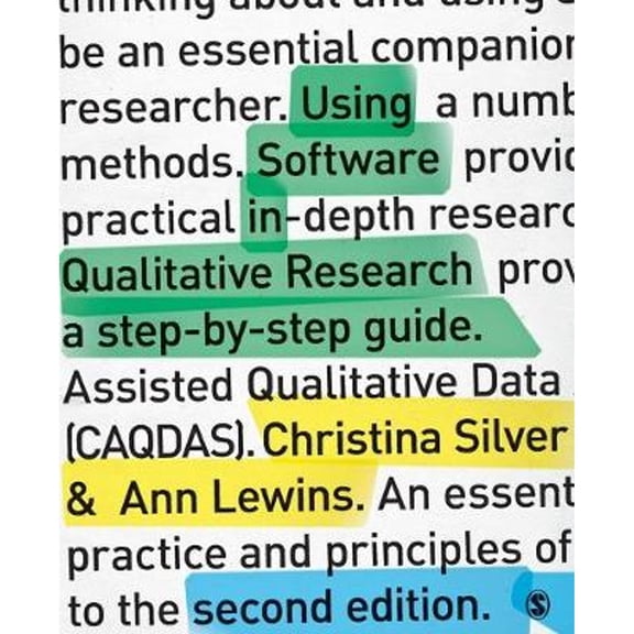 Pre-Owned Using Software in Qualitative Research: A Step-by-Step Guide (Paperback) 1446249735 9781446249734