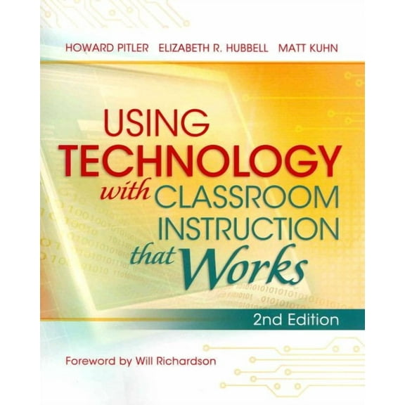 Using Technology with Classroom Instruction that Works