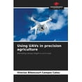 thumbnail image 1 of Using UAVs in precision agriculture, (Paperback), 1 of 1