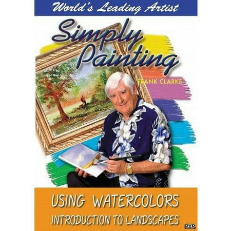 Simply Painting: Using Watercolors - Introduction to Landscapes