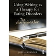 thumbnail image 1 of Using Writing as a Therapy for Eating Disorders: The Diary Healer, (Paperback), 1 of 1