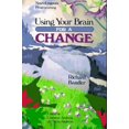 thumbnail image 1 of Pre-Owned Using Your Brain--For a Change: Neuro-Linguistic Programming (Paperback) 0911226273 9780911226270, 1 of 1