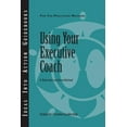 thumbnail image 1 of Using Your Executive Coach -- E. Wayne Hart, 1 of 1