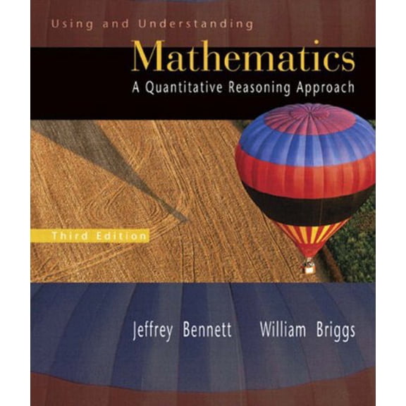 Pre-Owned Using and Understanding Mathematics: A Quantitative Reasoning Approach, 9780321227737, 0321227735, Hardcover, 3rd edition