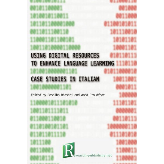 Using digital resources to enhance language learning - case studies in Italian (Paperback)
