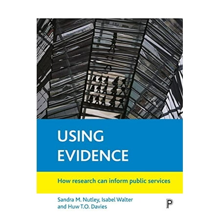 Pre-Owned Using Evidence: How Research Can Inform Public Services (Paperback) 1861346646 9781861346643