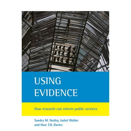 Pre-Owned Using Evidence: How Research Can Inform Public Services (Paperback) 1861346646 9781861346643