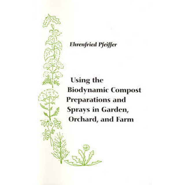 PreOwned Using the Biodynamic Compost Preparations and Sprays in