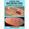 thumbnail image 1 of Pre-Owned Using the Microscope: A Guide for Naturalists (Paperback) 0486269167 9780486269160, 1 of 1