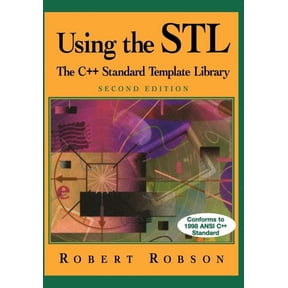 Using the STL: The C++ Standard Template Library, (Paperback)