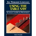 thumbnail image 1 of Pre-Owned Using the Table Saw (Paperback) 0762102209 9780762102204, 1 of 1