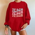 thumbnail image 1 of Usmixi Womens Sweatshirt Teacher's Sweatshirts Fashion Loose Oversized Cozy Fleece Pullover Tops Winter Casual Teach Letter Print Crewneck Long Sleeve Blouses Weekly, 1 of 4