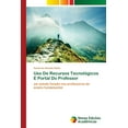 thumbnail image 1 of Uso De Recursos Tecnológicos E Portal Do Professor (Paperback), 1 of 1