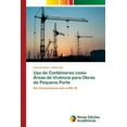 thumbnail image 1 of Uso de Contêineres como Áreas de Vivência para Obras de Pequeno Porte (Paperback), 1 of 1