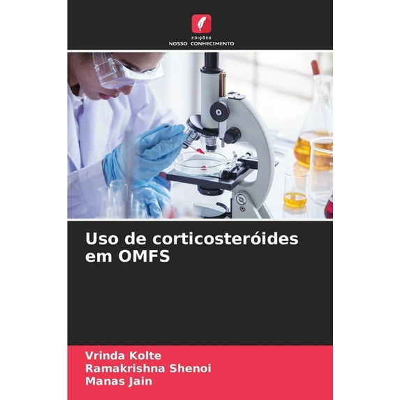 Uso de corticosteróides em OMFS, (Paperback)
