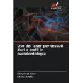 thumbnail image 1 of Uso dei laser per tessuti duri e molli in parodontologia, (Paperback), 1 of 1