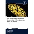 thumbnail image 1 of Uso transferible de formas temporales del verbo en un texto de ficción (Paperback), 1 of 1