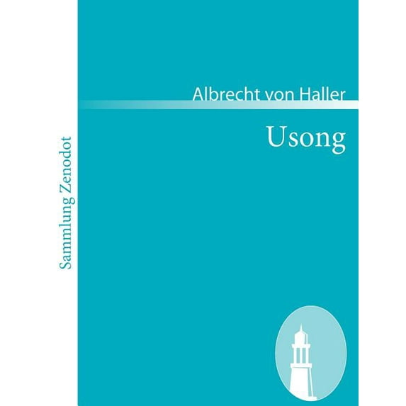 Usong : Eine Morgenl?ndische Geschichte, in Vier B?chern