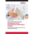 thumbnail image 1 of Usos del internet por estudiantes de la Universidad de Managua (UdeM) (Paperback), 1 of 1