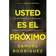 thumbnail image 1 of Usted Es El PrÃ³ximo / You're Next: Destruya Lo Que Le Ha Paralizado Y Nunca MÃ¡s Vuelva a Perder Su Momento, (Paperback), 1 of 1