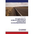 thumbnail image 1 of Ustoychivost' Asfal'tobetonnykh Pokrytiy K Koleeobrazovaniyu, 1 of 1