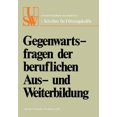 thumbnail image 1 of Usw-Schriften FÃ¼r FÃ¼hrungskrÃ¤fte Gegenwartsfragen Der Beruflichen Aus- Und Weiterbildung, (Paperback), 1 of 1