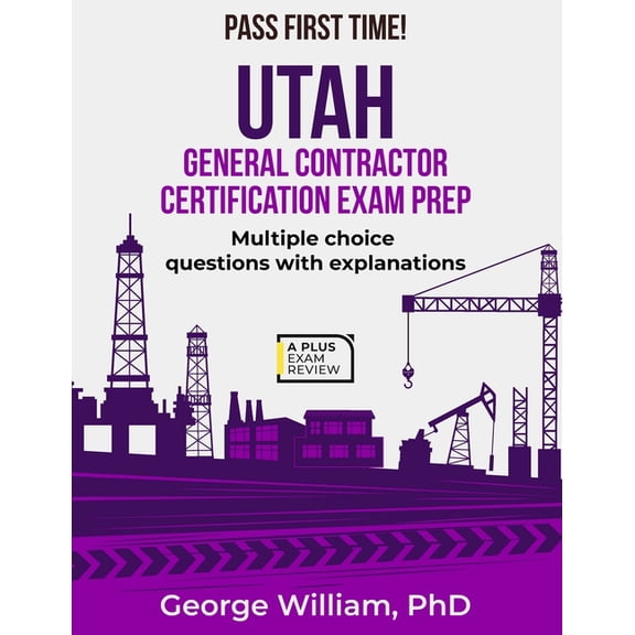 Utah General Contractor Certification Exam Prep, (Paperback)