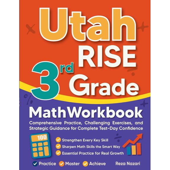 Utah RISE 3rd Grade Math Workbook: Comprehensive Practice, Challenging Exercises, and Strategic Guidance for Complete Te, (Paperback)