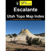 Utah Topo Map Index Escalante Utah Topo Map Index A 7.5 Topographic Quadrangle Atlas and Gazetteer - Small Print Paperback