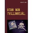 thumbnail image 1 of Utan min tvillingsjÃ¤l, (Paperback), 1 of 1