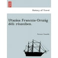 thumbnail image 1 of Utaza Sa Franczia-Orsza G de Li Re Szeiben., 1 of 1