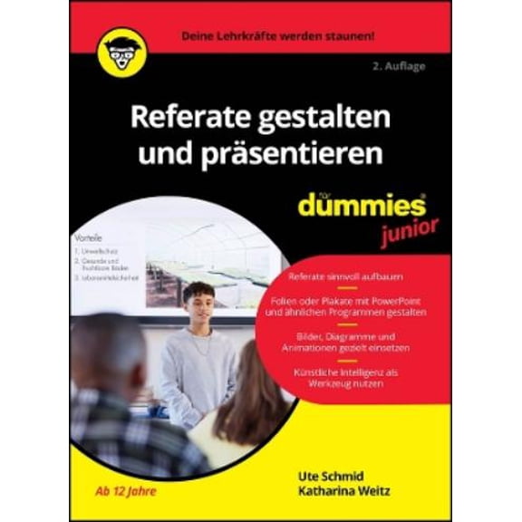 Ute Schmid,Katharina Weitz Referate prsentieren mit PowerPoint fr Dummies Junior (Paperback)