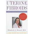 thumbnail image 1 of Pre-Owned Uterine Fibroids: The Complete Guide (Paperback) 0801887011 9780801887017, 1 of 1