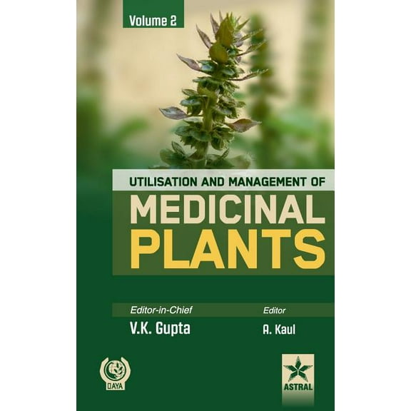 Utilisation and Management of Medicinal Plants Vol. 2, (Hardcover)