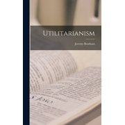 Utilitarianism, Hardcover
