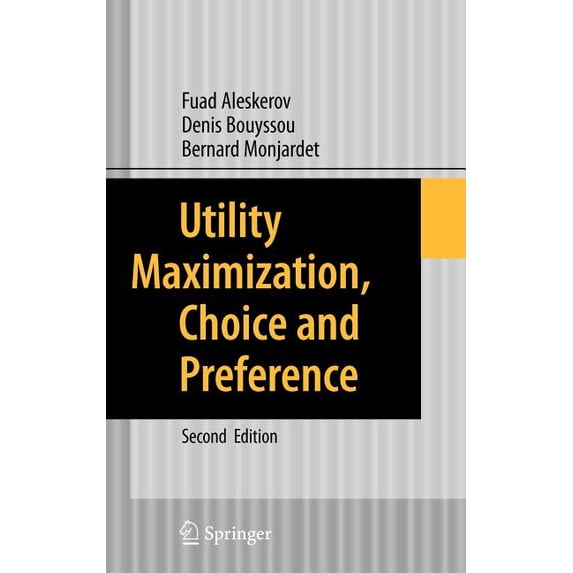 Utility Maximization, Choice and Preference, (Hardcover)