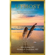 ASHIS BRAHMA; ELIZABETH A GARCIA-GRAY Utmost : The Quest of Two Global Humanitarian Physicians to Give Their Utmost to the World