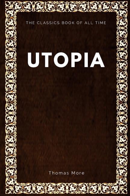 Utopia Paperback 1547088192 9781547088195 Thomas More