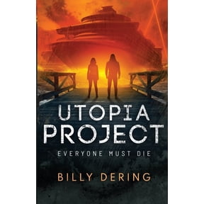 Utopia Project- Everyone Must Die, (Paperback)