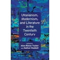 thumbnail image 1 of Utopianism, Modernism, and Literature in the Twentieth Century, (Paperback), 1 of 1