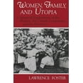 thumbnail image 1 of Utopianism and Communitarianism: Women, Family, and Utopia: Communal Experiments of the Shakers, the Oneida Community, and the Mormons (Paperback), 1 of 1