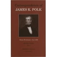 thumbnail image 1 of Correspondence of James K. Polk Correspondence of James K. Polk, Volume 9: January-June 1845, Book 9, (Hardcover), 1 of 1