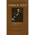 thumbnail image 1 of Correspondence of James K. Polk Correspondence of James K. Polk, Volume 1: 1817-1832, Book 1, (Hardcover), 1 of 1