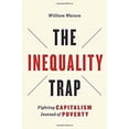 thumbnail image 1 of Pre-Owned The Inequality Trap: Fighting Capitalism Instead of Poverty (Hardcover) by Sir William Watson, 1 of 1