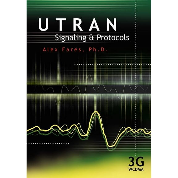 Utran Signaling and Protocols (Paperback)