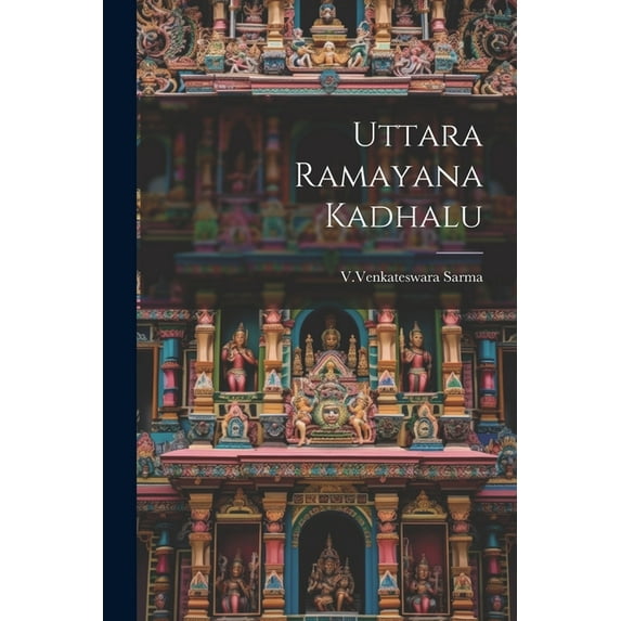 Uttara Ramayana Kadhalu