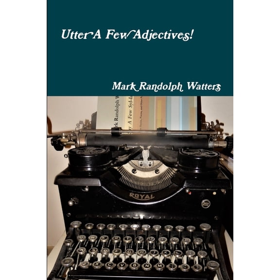 Utter A Few Adjectives! (Paperback)