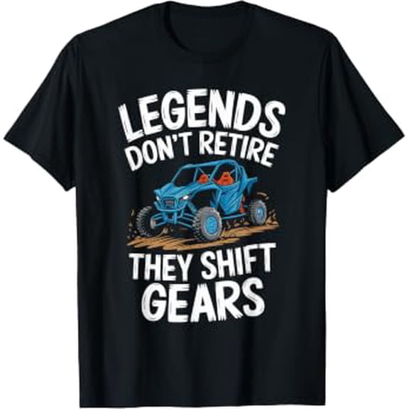 Utv Sxs Legends Don’T Retire Side By Side T-Shirt