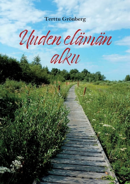 Uuden elÃ¤mÃ¤n alku, (Paperback)