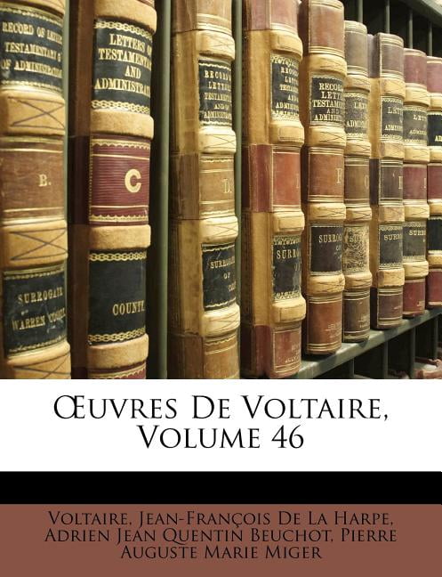 Uvres de Voltaire, Volume 46 (Paperback)